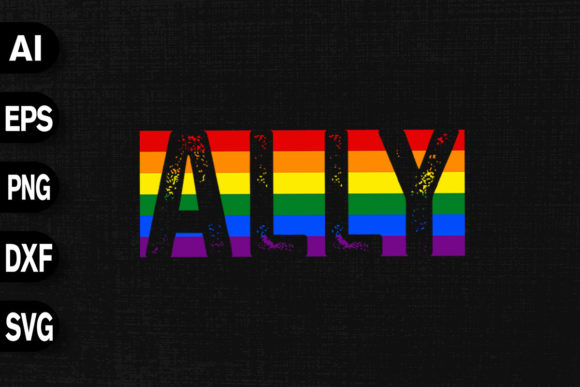 ALLY LGBTQ Rainbow Pride Flag Graphics and T-Shirt Designs