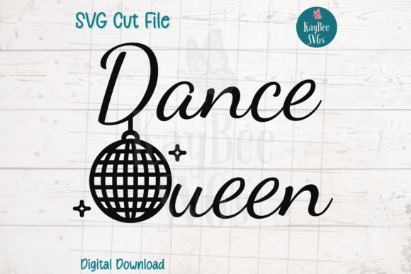 Dance Queen SVG Cut File for Graphics and T-Shirt Designs