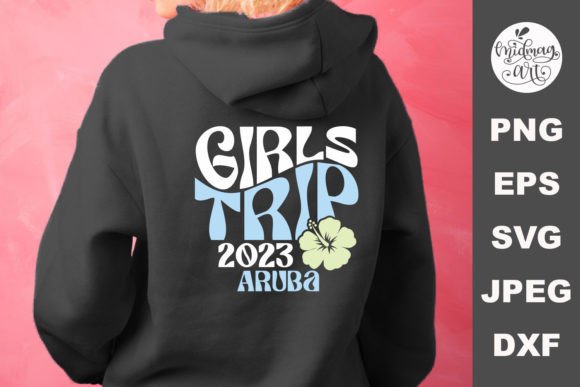 Girls Trip 2023 Aruba SVG: Graphics for T-Shirt Designs