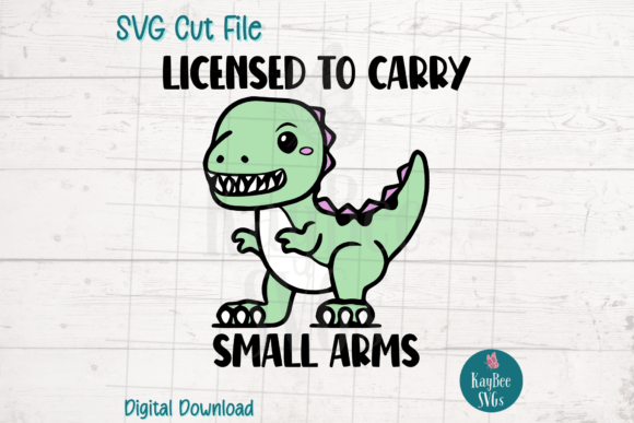 Licensed to Carry Small Arms - Dinosaur