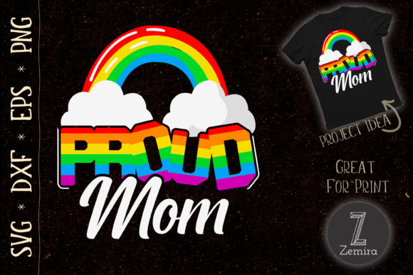 Proud Mom Gay Pride Month Rainbow LGBT Graphics
