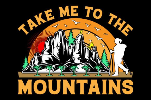 Take Me to the Hiking SVG T-Shirt Design
