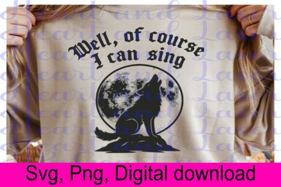 Well Of Course I Can Sing SVG Graphics